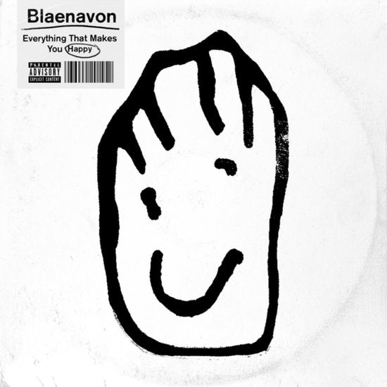 BLAENAVON - EVERYTHING THAT MAKES YOU HAPPY