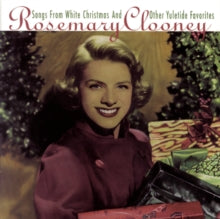 Clooney, Rosemary - Some From White Christmas & Other Yultide Favorite
