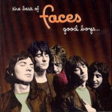 Faces - Best Of Faces: Good Boys When They're Asleep
