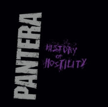 Pantera - History Of Hostility