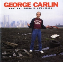 Carlin,george - What Am I Doing In New Jersey