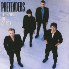 Pretenders - Learning To Crawl [expanded An