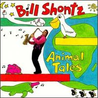 SHONTZ BILL - ANIMAL TALES