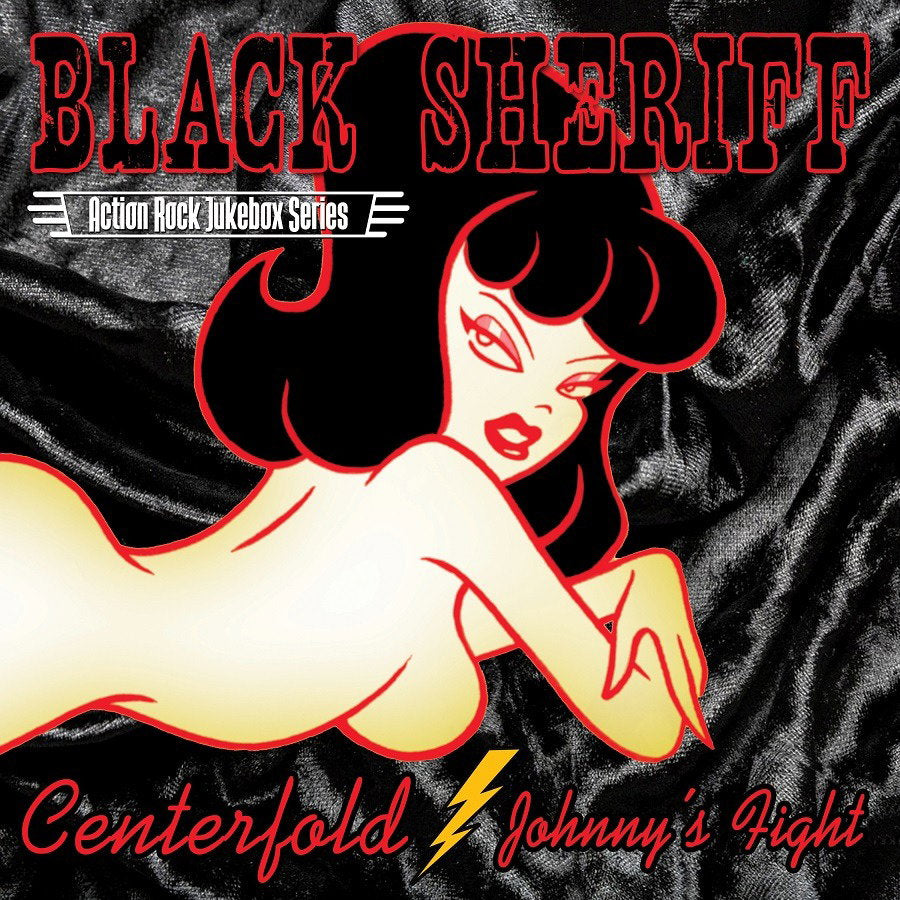 BLACK SHERIFF - CENTERFOLD / JOHNNY'S FIGHT