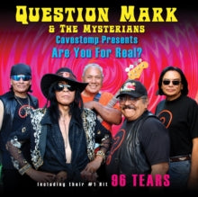 Question Mark & The Mysterians - Cavestomp Presents: Are You For Real?