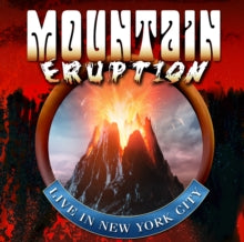 Mountain - Eruption Live In Nyc