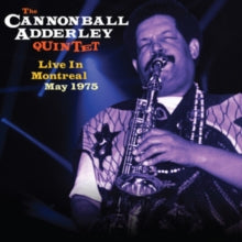Cannonball Adderley Quintet - Live In Montreal May 1975 (180g)