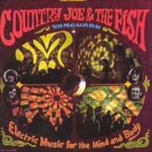 Country Joe & The Fish - Electric Music For The Mind & Body