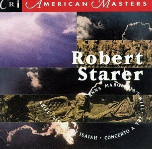 VARIOUS ARTISTS - STARER ROBERT: 'CONCERTO A TRE' FOR CLARINET TRUMPET & TROMBONE JOSEPH RABBAI GERARD SCHWAR