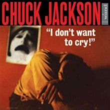 Jackson,chuck - I Don't Want To Cry