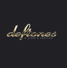 Deftones - B-sides & Rarities (x)
