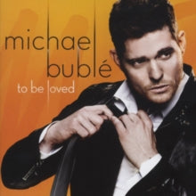 Buble,michael - To Be Loved