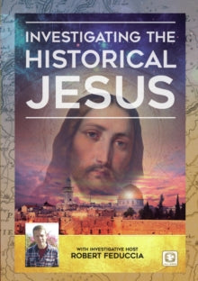 Investigating The Historical Jesus - Investigating The Historical Jesus