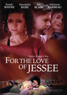 For The Love Of Jessee - For The Love Of Jessee