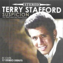 Stafford,terry - Suspicion-the Terry Stafford Anthology-31 Cuts-17 Stereo Debuts
