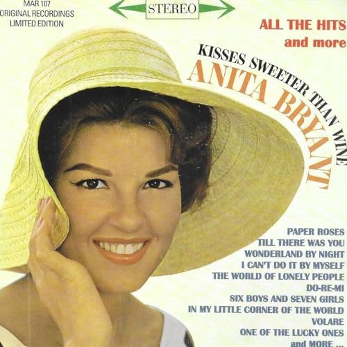 BRYANT ANITA - KISSES SWEETER THAN WINE-ALL THE HITS & MORE