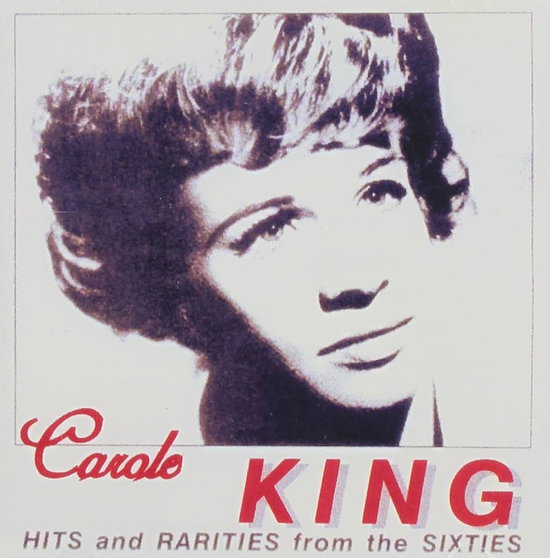 KING,CAROLE - HITS & RARITIES FROM THE 60'S