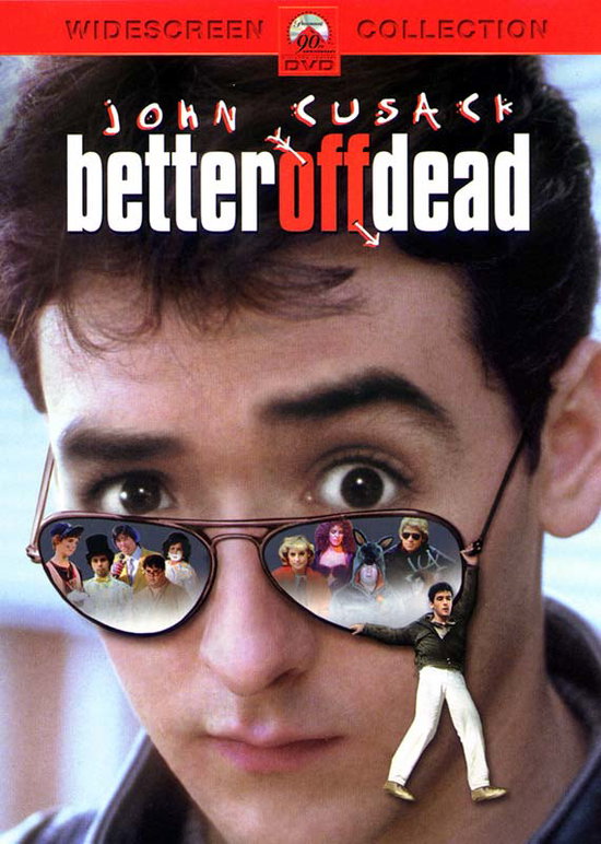 BETTER OFF DEAD