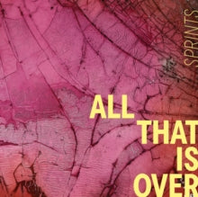 Sprints - All That Is Over (pink Marble Vinyl)