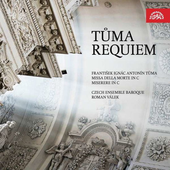 CZECH ENSEMBLE BAROQUE & CHOIR - TUMA: REQUIEM & MISERERE IN C