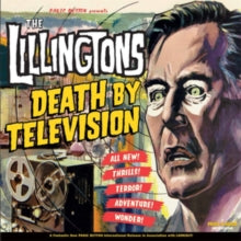 Lillingtons - Death By Television