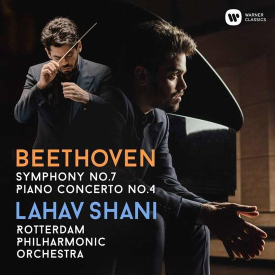 SHANI,LAHAV; ROTTERDAM PHILHARMONIC ORCHESTRA - BEETHOVEN: SYMPHONY NO. 7 PIANO CONCERTO NO. 4