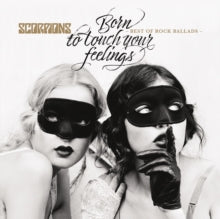 Scorpions - Born To Touch Your Feelings: Best Of Rock Ballads