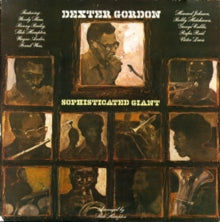 Gordon,dexter - Sophisticated Giant (140g Vinyl/Dl Insert)