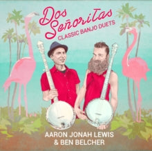 Dos Senoritas - Classic Banjo Duets