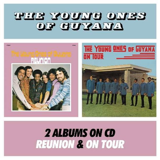 YOUNG ONES FROM GUYANA - ON TOUR / REUNION