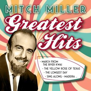 MILLER,MITCH - GREATEST HITS