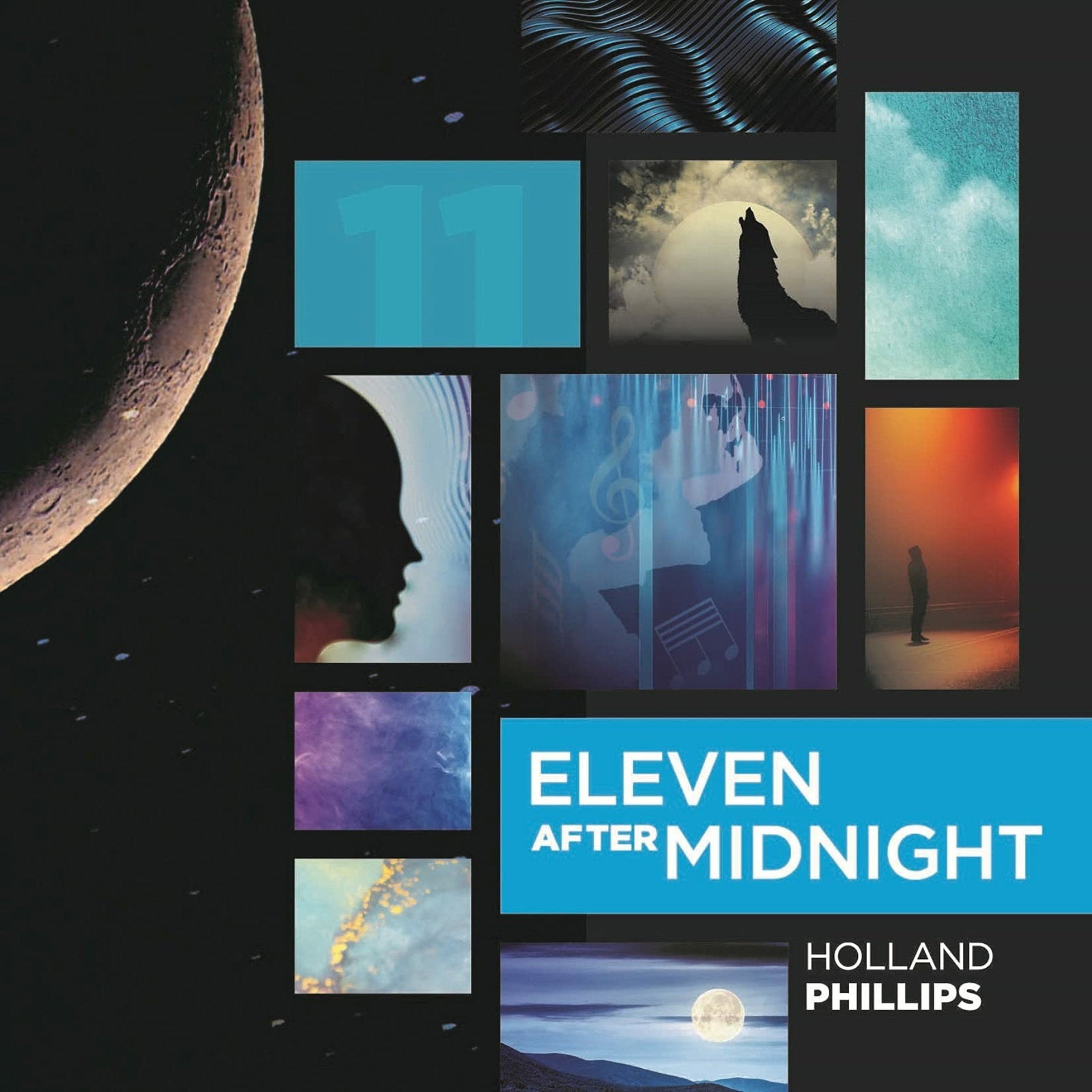 PHILLIPS,HOLLAND - ELEVEN AFTER MIDNIGHT