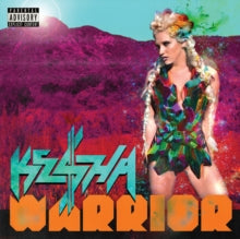 Kesha - Warrior (expanded Edition)