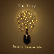 Fray - How To Save A Life