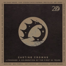 Casting Crowns - Lifesongs: A Celebration Of The First 20 Years (2lp)