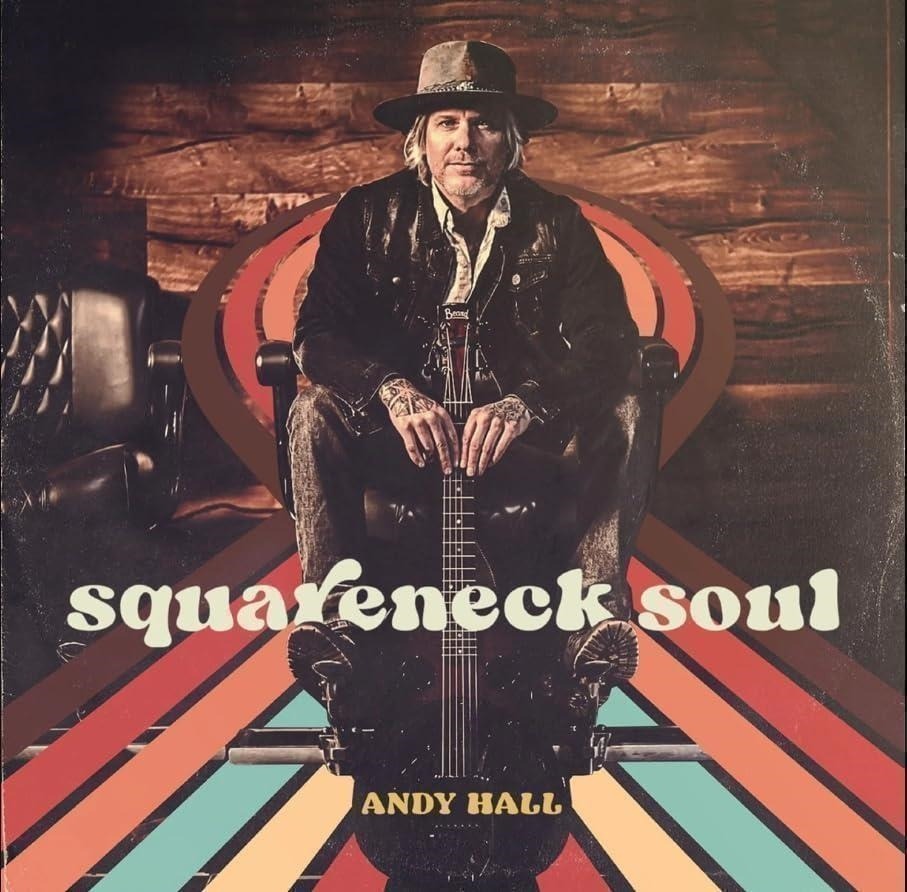 HALL,ANDY - SQUARENECK SOUL