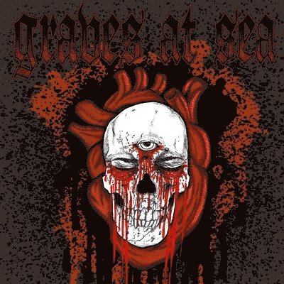 GRAVES AT SEA - HISTORY OF SICKNESS
