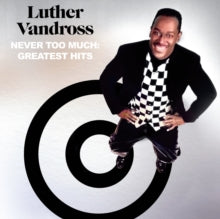 Vandross,luther - Never Too Much: Greatest Hits (2cd)