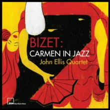 Ellis,john Quartet - Bizet: Carmen In Jazz