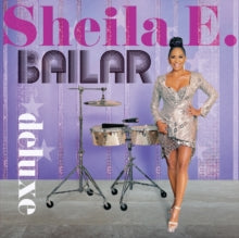 Sheila E. - Bailar (deluxe/2lp/180g)