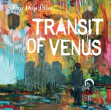 Three Days Grace - Transit Of Venus (140g)