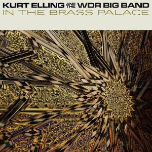 ELLING,KURT - IN THE BRASS PALACE