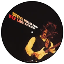 Miller,steve Band - Fly Like An Eagle (50th Anniversary) (picture Disc)