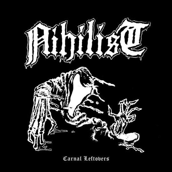 NIHILIST - CARNAL LEFTOVERS