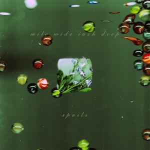 SPOILS - MILE WIDE INCH DEEP