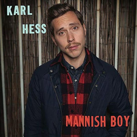 HESS,KARL - MANNISH BOY