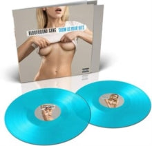 Bloodhound Gang - Show Us Yours Hits (coloured Vinyl)