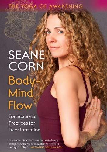 YOGA OF AWAKENING: BODY MIND FLOW - YOGA OF AWAKENING: BODY MIND FLOW