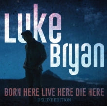 Bryan,luke - Born Here Live Here Die Here (deluxe/Blue Vinyl/2lp)
