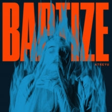 Atreyu - Baptize (blue Vinyl)